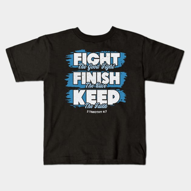 Fight The Good Fight of Faith Bible Verse Christian Kids T-Shirt by aneisha